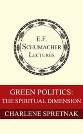 Green Politics: The Spiritual Dimension