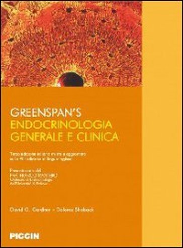 Greenspan's endocrinologia generale e clinica - David G. Gardner