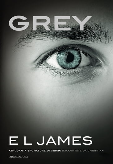 Grey (versione italiana) - E L James