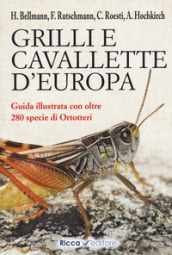 Grilli e cavallette d Europa