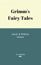 Grimm s Fairy Tales