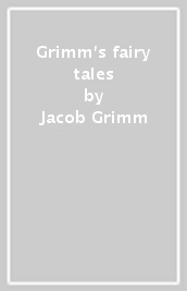 Grimm s fairy tales