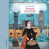 Große Klassik kinderleicht. DIE ZEIT-Edition, Triumph in London. Eine Pianistin begeistert