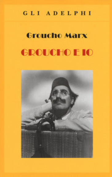 Groucho e io - Groucho Marx