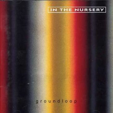 Grounloop - In the Nursery