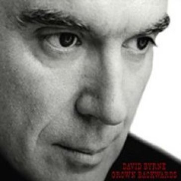 Grown backwards - David Byrne