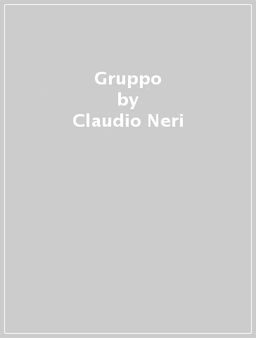 Gruppo - Claudio Neri