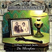 Gruselkabinett, Folge 88: Die Affenpfote