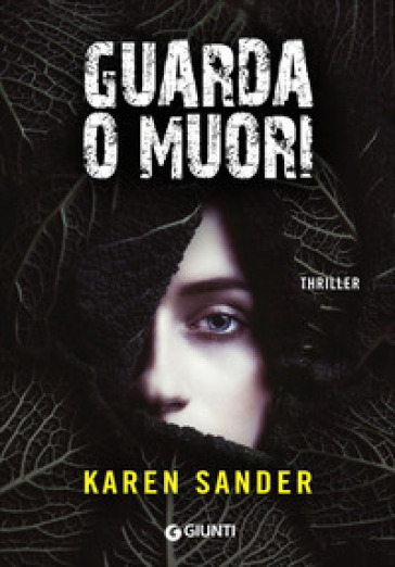 Guarda o muori - Karen Sander