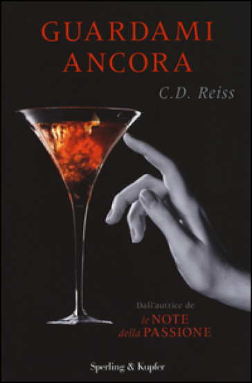 Guardami ancora - C. D. Reiss