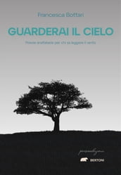 Guarderai il cielo