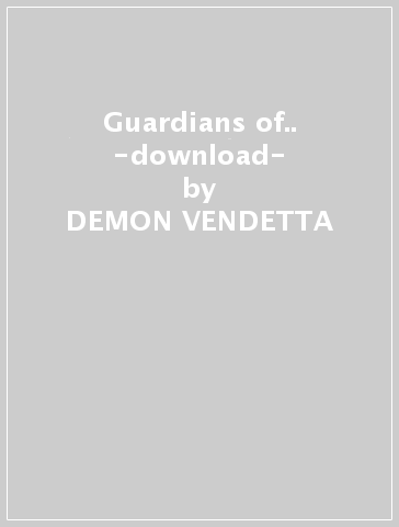 Guardians of.. -download- - DEMON VENDETTA