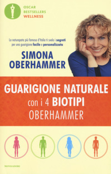 Guarigione naturale con i 4 biotipi Oberhammer - Simona Oberhammer