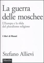 Guerra delle moschee. L