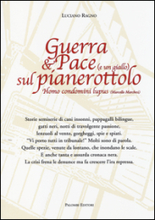 Guerra & pace (e un giallo) sul pianerottolo