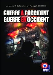 Guerre à l Occident Guerre en Occident