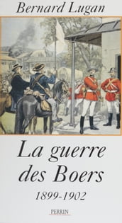 La Guerre des Boers (1899-1901)