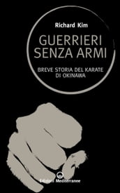 Guerrieri senza armi