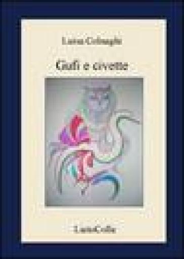 Gufi e civette - Luisa Colnaghi