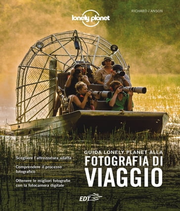 Guida Lonely Planet alla fotografia di viaggio - Richard I