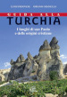 Guida alla Turchia. I luoghi di san Paolo e delle origini cristiane