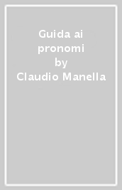 Guida ai pronomi