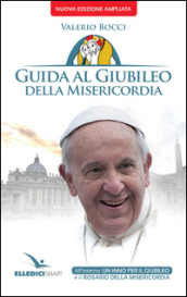 Guida al Giubileo della misericordia