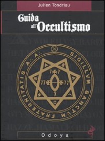 Guida all'occultismo - Julien Tondriau