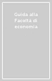 Guida alla Facoltà di economia