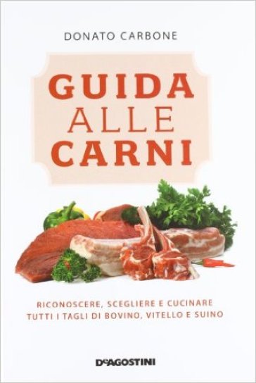 Guida alle carni - Donato Carbone