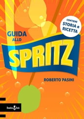 Guida allo Spritz