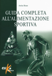 Guida completa all alimentazione sportiva