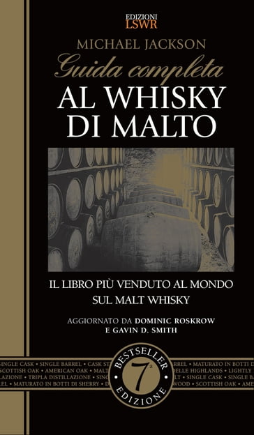 Guida completa al whisky di malto - Club Italia Whisky - Michael Jackson