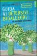 Guida ai detersivi bioallegri e a un igiene sostenibile