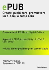 Guida ePUB. Creare, pubblicare, promuovere un e-book a costo zero