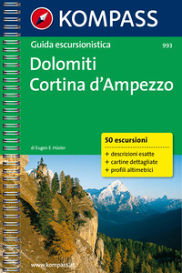 Guida escursionistica n. 993. Dolomiti, Cortina d'Ampezzo - Eugen E. Husler