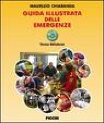 Guida illustrata delle emergenze. Con DVD-ROM - Maurizio Chiaranda