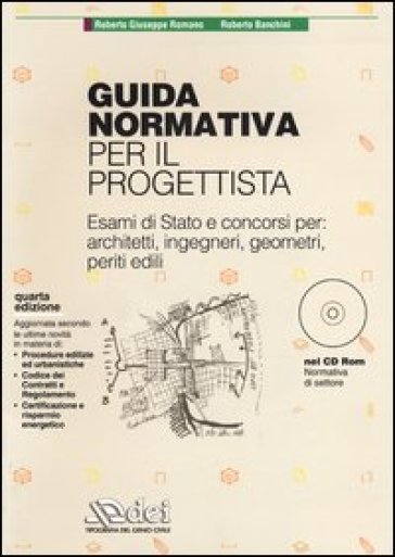 Guida normativa per il progettista. Con CD-ROM - Roberto Giuseppe Romano - Roberto Banchini