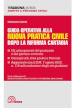 Guida operativa alla nuova pratica civile dopo la riforma Cartabia