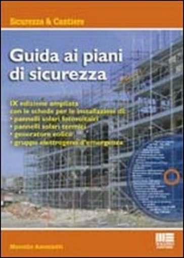 Guida ai piani di sicurezza. Con CD-ROM - Marcello Antoniotti