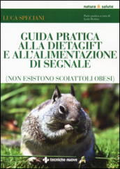 Guida pratica alla DietaGift e all