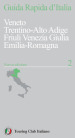 Guida rapida d Italia. Nuova ediz.. Vol. 2: Veneto, Trentino Alto Adige, Friuli Venezia Giulia, Emilia-Romagna