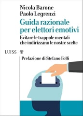 Guida razionale per elettori emotivi