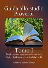 Guida allo studio: Proverbi Tomo I