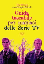 Guida tascabile per maniaci delle Serie TV