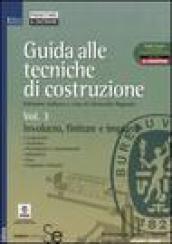 Guida alle tecniche di costruzione. 3.Involucro, finiture e impianti