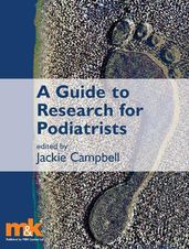 A Guide to Research for Podiatrists