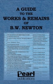 Guide to the Works and Remains of Benjamin Wills Newton