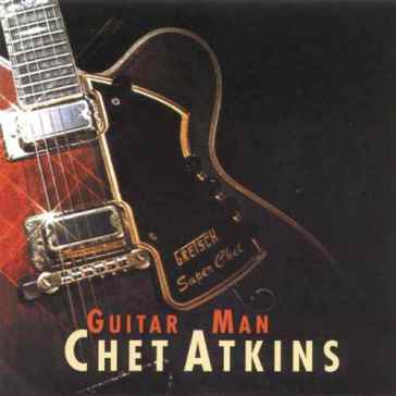 Guitar man - Chet Atkins