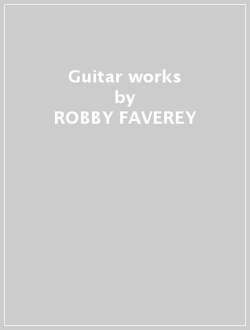 Guitar works - ROBBY FAVEREY - STANLEY NO